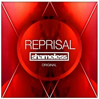 Reprisal (Original Mix) by Shameless (AUS)