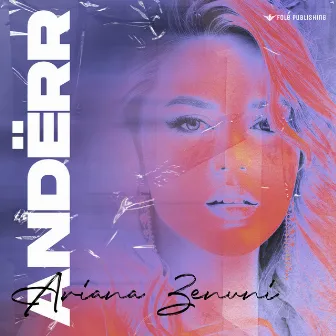 Anderr by Ariana