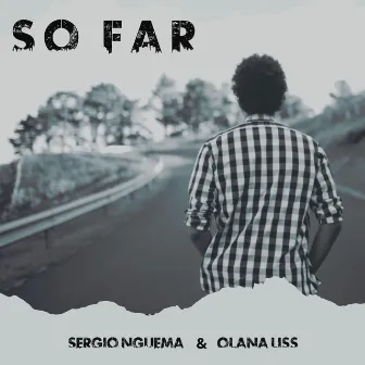 So Far (New Version) by Sergio Nguema