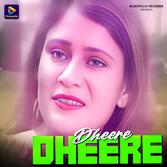 Dheere Dheere