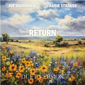 Return (Duet Version) by Joe Buchanan