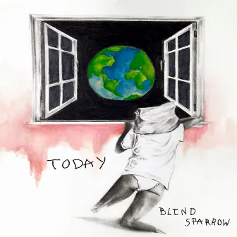 Today by Blind Sparrow