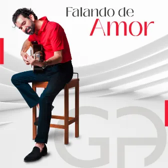 Falando de Amor by George Arrunáteghi