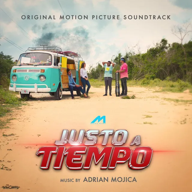 Justo a Tiempo (From "Justo a Tiempo Motion Picture")