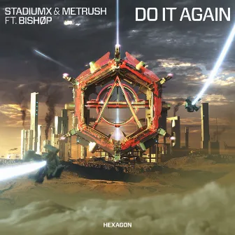 Do It Again (feat. BISHØP) by Stadiumx