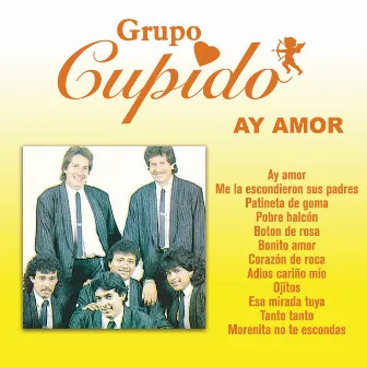 Ay Amor by Grupo Cupido