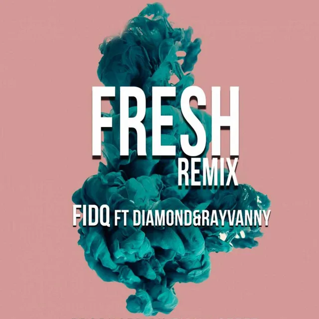 Fresh (Remix)