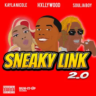 Sneaky Link 2.0 by Soulja Boy