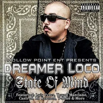 State of Mind by Dreamer Loco