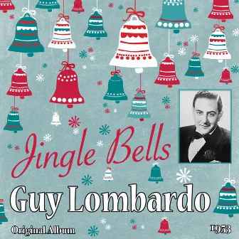 Jingle Bells by Guy Lombardo & His Royal Canadians