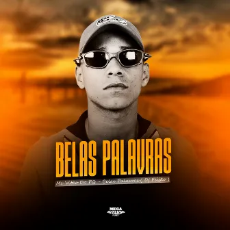 Belas Palavras by Mc Vitão Do PQ