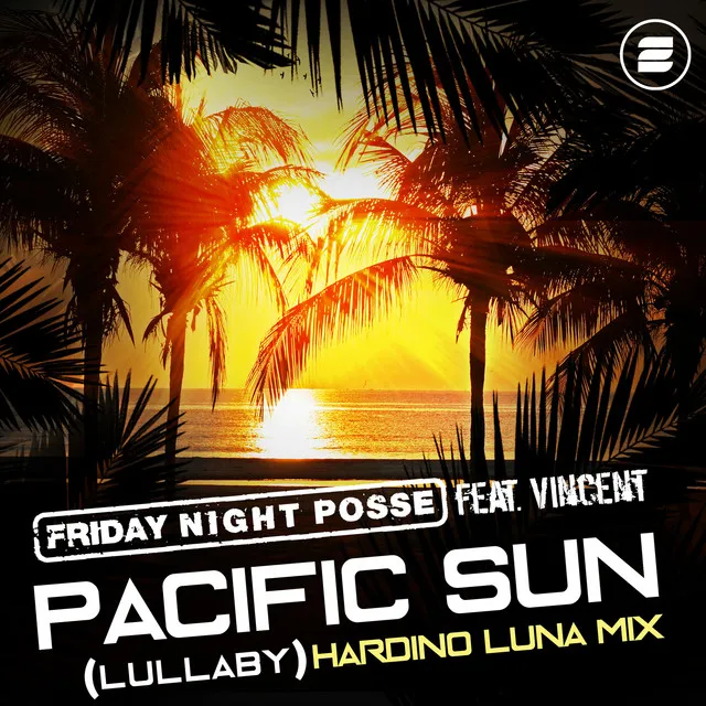 Pacific Sun (Lullaby) [Hardino Luna Mix]