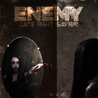 Enemy by Late Night Savior