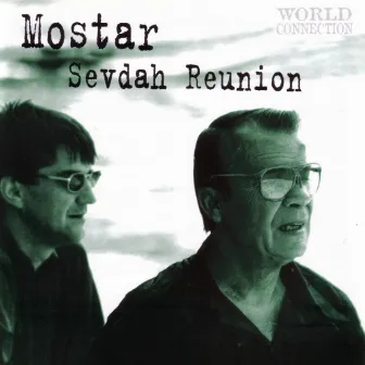 Mostar Sevdah Reunion by Mostar Sevdah Reunion