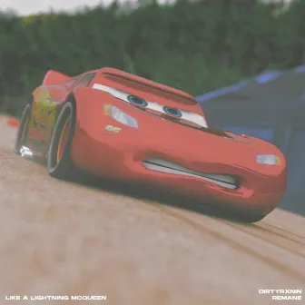 Like A Lightning McQueen by REMANE