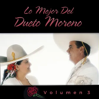 Lo Mejor Del Dueto Moreno, Vol. 3 by Dueto Moreno