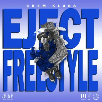 The Eject Freestyle by Chem Klass