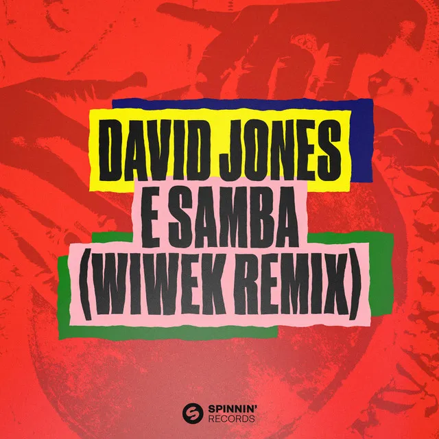 E Samba - Wiwek Remix