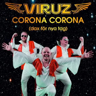 Corona Corona (dax för nya tag) [Radio Edit] by Viruz