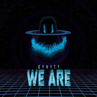 We Are by Gynyty