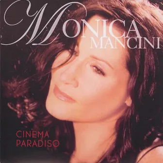 Cinema Paradiso by Monica Mancini