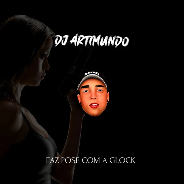 Faz Pose Com a Glock