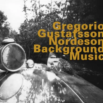 Background Music by Mats Gustafsson