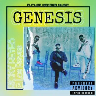 Genesis by Los Reyes