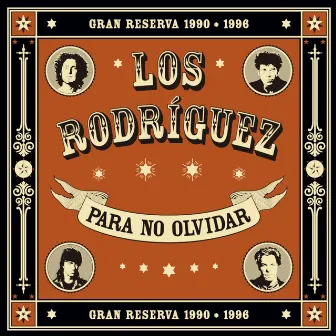 Para no olvidar by Los Rodriguez