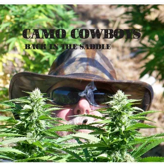 Back in the Saddle by Camo Cowboys