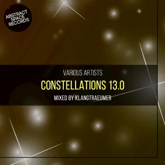 Constellations 13.0 by Klang Traeumer