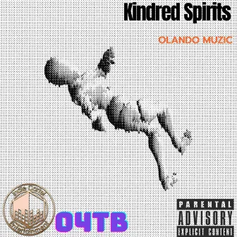 Kindred Spirits by Olando Muzic