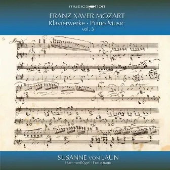 F.X. Mozart: Works for Piano, Vol. 3 by Susanne Von Laun