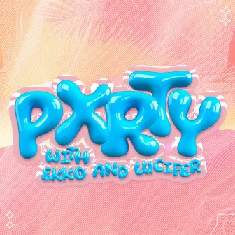 Pxrty With Luci & Ekko, Vol. 1 by Lucifer II