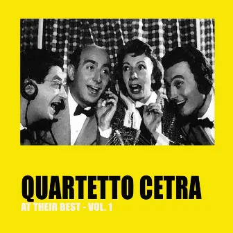 Quartetto Cetra at Their Best, Vol.1 by Quartetto Cetra