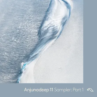 Anjunadeep 11 Sampler: Part 1 by Greenville Massive