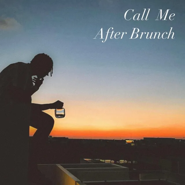 Call Me After Brunch