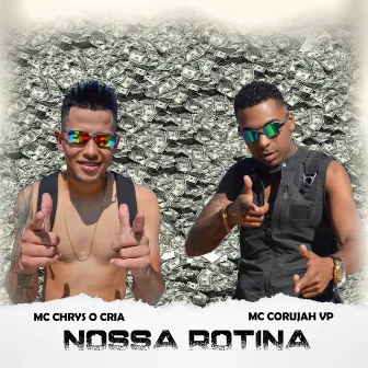 Nossa Rotina by Mc Corujah VP