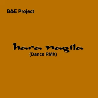 Hava Nagila (Dance RMX) by E.Project