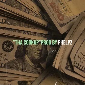 Tha Cookup by Phelpz