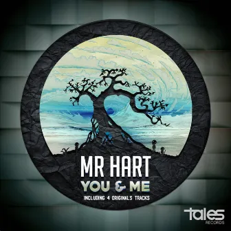 You & Me by Mr Hart