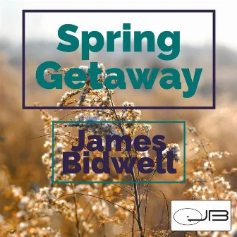 Spring Getaway by James Bidwell