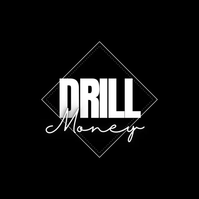 Drill Money