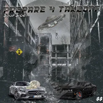 PREPARE 4 TAKEOFF by $ouf$įde