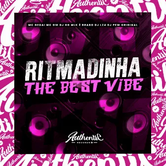 Ritmadinha The Best Vibe by DJ LZ4