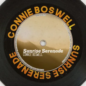 Sunrise Serenade by Connie Boswell