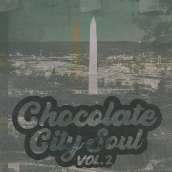 Chocolate City Soul, Vol. 2 by ANKN and VDR