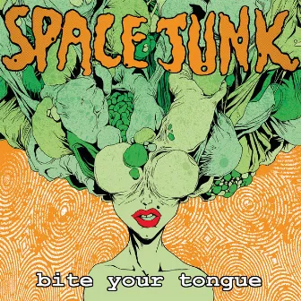 Bite Your Tongue by SPACEJUNK