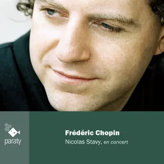 Chopin: Piano Sonata No. 3 and other Piano Works by Nicolas Stavy