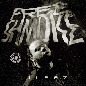 FREE SHMOKE by Lil2gz